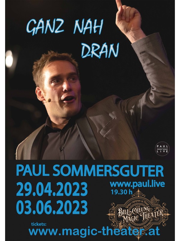 SA 29.04.2023 19:30 Ganz nah dran - Paul Sommersguter